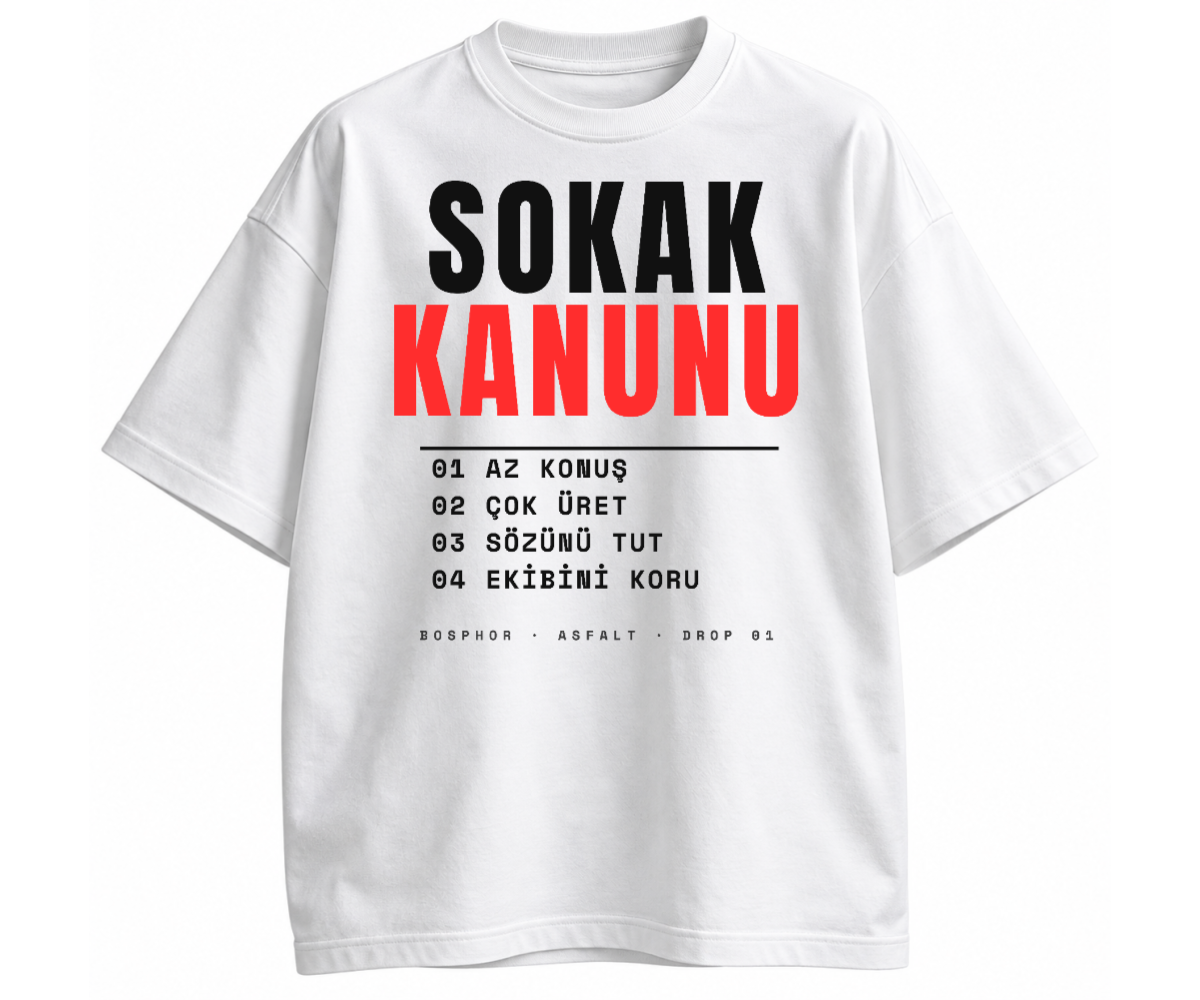 SOKAK KANUNU Tişört - Beyaz